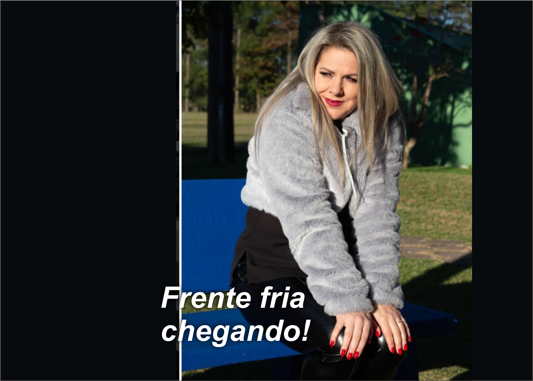 A 1ª frente fria no Brasil, chegou!